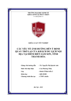 Khóa luận tốt nghiệp kinh tế phát triển các yếu tố ảnh hưởng đến ý định quay trở lại của khách du lịch nội địa tại địa điểm biển sầm sơn tỉnh thanh hóa