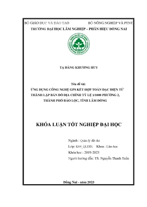 Ứng dụng công nghệ gps kết hợp toàn đạc điện tử thành lập bản đồ địa chính tỷ lệ 1 2000 xã gia lâm huyện lâm hà tỉnh lâm đồng