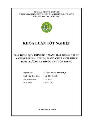 Khóa luận tốt nghiệp công nghệ sinh học xây dựng quy trình bao màng hạt giống cải bẹ xanh brassica juncea mang chất kích thích sinh trưởng và thuốc trừ côn trùng