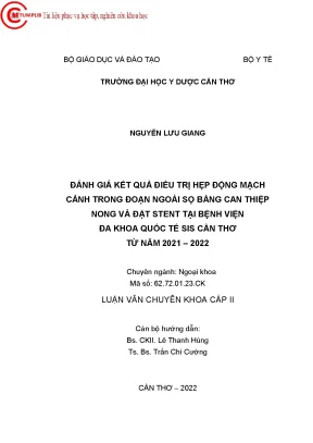 Đánh giá kết quả điều trị hẹp động mạch cảnh trong đoạn ngoài sọ bằng can thiệp nong và đặt stent tại bệnh viện đa khoa quốc tế sis cần thơ từ năm 2021 2022
