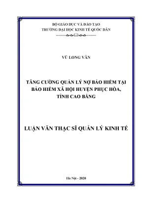 Tăng cường quản lý nợ bảo hiểm tại bảo hiểm xã hội huyện phục hoà tỉnh cao bằng