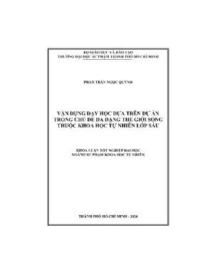 Vận dụng dạy học dựa trên dự án trong chủ đề đa dạng thế giới sống thuộc khoa học tự nhiên lớp sáu