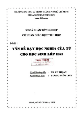 Khóa luận tốt nghiệp giáo dục tiểu học vấn đề dạy học nghĩa của từ cho học sinh lớp hai