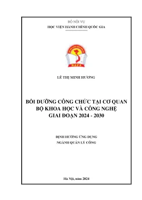 Bồi dưỡng công chức tại cơ quan bộ khoa học và công nghệ giai đoạn 2024 2030