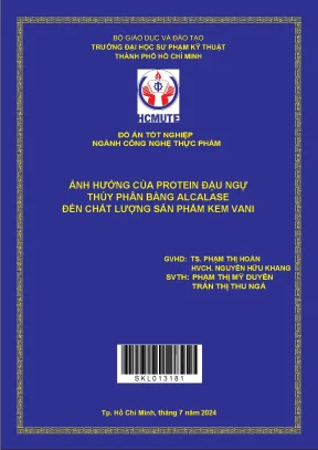 Đồ án tốt nghiệp ảnh hưởng của protein đậu ngự thủy phân bằng alcalase đến chất lượng sản phẩm kem vani