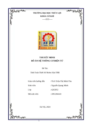 Thuyết minh đồ án hệ thống cơ điện tử đề tài tính toán thiết kế robot hàn trr