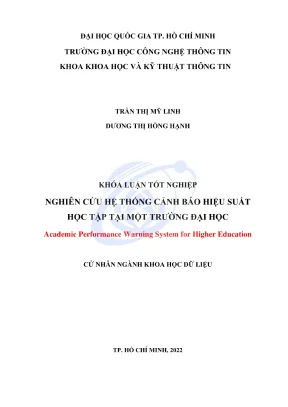 Khóa luận tốt nghiệp khoa học dữ liệu nghiên cứu hệ thống cảnh báo hiệu suất học tập tại một trường đại học