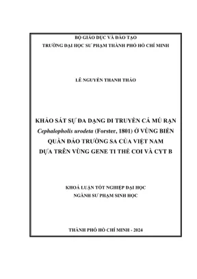 Khóa luận tốt nghiệp sư phạm sinh học khảo sát sự đa dạng di truyền cá mú rạn cephalopholis urodeta forster 1801 ở vùng biển quần đảo trường sa của việt nam dựa trên vùng gene ti thể coi và cyt b