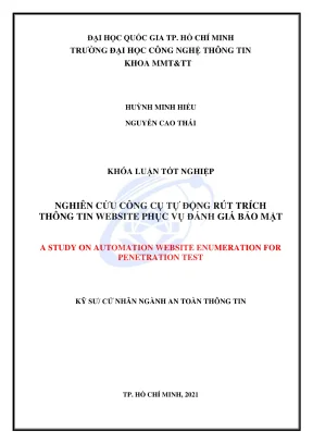 Khóa luận tốt nghiệp an toàn thông tin nghiên cứu công cụ tự động rút trích thông tin website phục vụ đánh giá bảo mật
