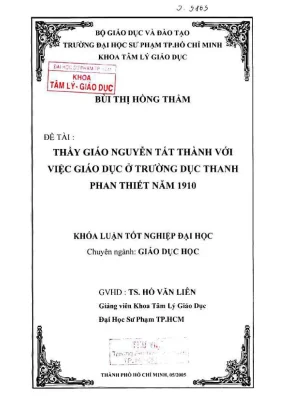 Khóa luận tốt nghiệp giáo dục học thầy giáo nguyễn tất thành với việc giáo dục ở trường dục thanh phan thiết năm 1910