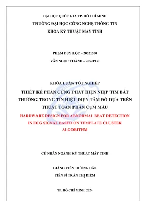 Khóa luận tốt nghiệp kỹ thuật máy tính thiết kế phần cứng cho việc phát hiện nhịp tim bất thường trong tín hiệu điện tâm đồ dựa trên thuật toán phân cụm mẫu