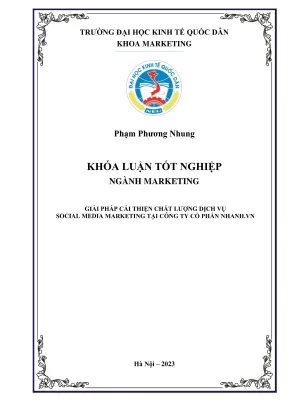 Khóa luận tốt nghiệp giải pháp cải thiện chất lượng dịch vụ social media marketing trên facebook của ctcp nhanh vn