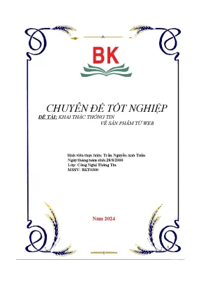 Chuyên đề tốt nghiệp đề tài khai thác thông tin về sản phẩm từ web