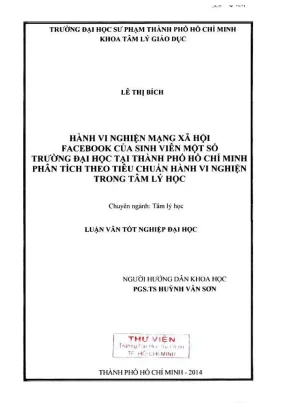 Khóa luận tốt nghiệp tâm lý học hành vi nghiện mạng xã hội facebook của sinh viên một số trường đại học tại thành phố hồ chí minh phân tích theo tiêu chuẩn hành vi nghiện trong tâm lý học