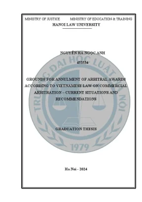 Khóa luận tốt nghiệp grounds for annulment of arbitral awards according to vietnamese law on commercial arbitration current situations and recommendations