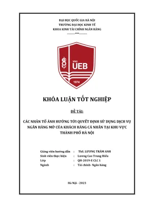 Khóa luận tốt nghiệp tài chính ngân hàng các nhân tố ảnh hưởng tới quyết định sử dụng dịch vụ ngân hàng mở của khách hàng cá nhân tại khu vực thành phố hà nội