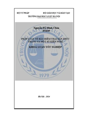 Khóa luận tốt nghiệp pháp luật về bảo hiểm thai sản thực trạng và một số kiến nghị
