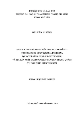 Khóa luận tốt nghiệp ngữ văn motif kinh thánh người con hoang đàng trong người quản trạm a pushkin tội ác và hình phạt f dostoevsky và truyện thầy lazaro phiền nguyễn trọng quản từ góc nhìn liên văn bản