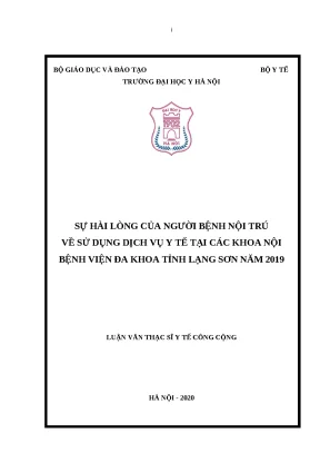 Luận văn thạc sĩ y tế công cộng sự hài lòng của người bệnh nội trú về sử dụng dịch vụ y tế tại các khoa nội bệnh viện đa khoa năm 2019