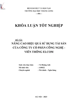 Nâng cao hiệu quả sử dụng tài sản của công ty cổ phần công nghệ viên thông elcom