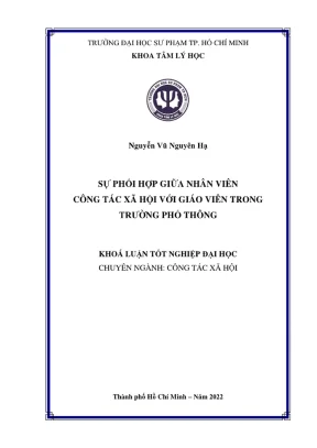 Khóa luận tốt nghiệp tâm lý học sự phối hợp giữa nhân viên công tác xã hội với giáo viên trong trường phổ thông