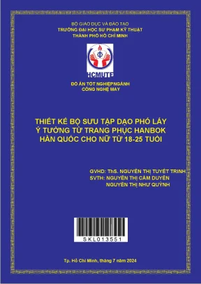 Đồ án tốt nghiệp công nghệ may thiết kế bộ sưu tập dạo phố lấy ý tưởng từ trang phục hanbok hàn quốc cho nữ từ 18 25 tuổi