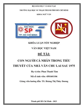 Khóa luận tốt nghiệp ngữ văn con người cá nhân trong tiểu thuyết của nhà văn chu lai sau 1975