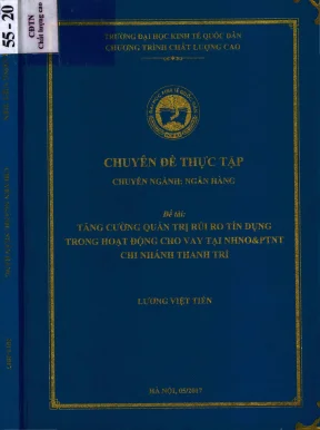 Chuyên đề thực tập tăng cường quản trị rủi ro tín dụng trong hoạt động cho vay tại ngân hàng noptnt chi nhánh thanh trì