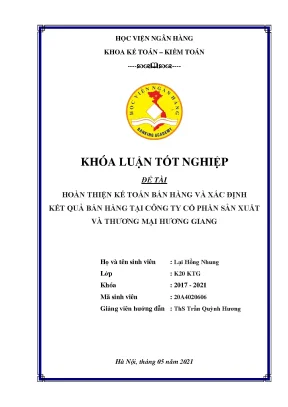 Hoàn thiện kế toán bán hàng và xác định kết quả bán hàng tại công ty cổ phần sản xuất và thương mại hương giang