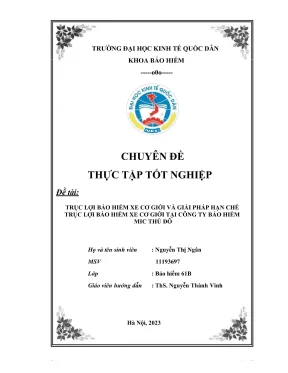Chuyên đề thực tập tốt nghiệp trục lợi bảo hiểm xe cơ giới và giải pháp hạn chế trục lợi bảo hiểm xe cơ giới tại công ty bảo hiểm mic thủ đô