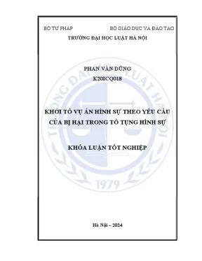 Khóa luận tốt nghiệp khởi tố vụ án hình sự theo yêu cầu của bị hại trong tố tụng dân sự