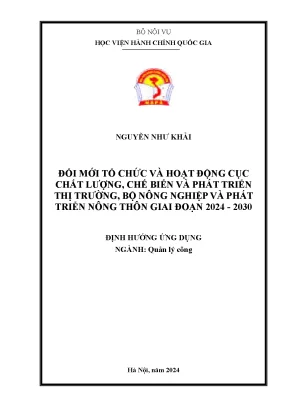 Đổi mới tổ chức và hoạt động cục chất lượng chế biến và phát triển thị trường bộ nông nghiệp và phát triển nông thôn giai đoạn 2024 2030