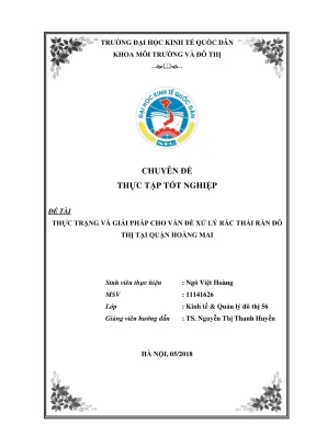 Chuyên đề thực tập tốt nghiệp thực trạng và giải pháp cho vấn đề xử lý rác thải rắn đô thị tại quận hoàng mai