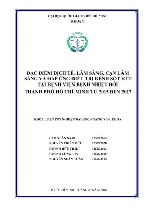 Khóa luận tốt nghiệp đặc điểm dịch tễ lâm sàng cận lâm sàng và đáp ứng điều trị bệnh sốt rét tại bệnh viện bệnh nhiệt đới thành phố hồ chí minh từ 2015 đến 2017