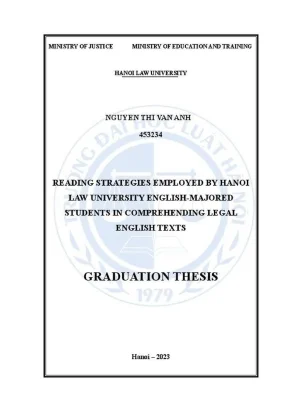 Khóa luận tốt nghiệp reading strategies employed by hanoi law university english majored students in comprehending legal english texts