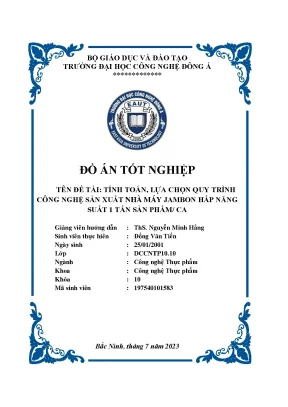 Tính toán lựa chọn quy trình công nghệ nhà máy sản xuất jambon hấp năng suất 1 tấn