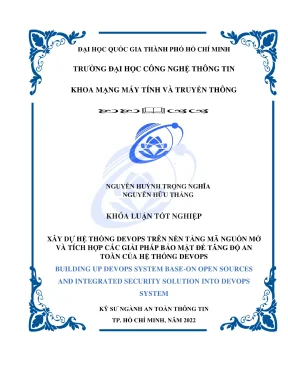 Khóa luận tốt nghiệp an toàn thông tin xây dựng hệ thống devops trên nền tảng mã nguồn mở và tích hợp các giải pháp bảo mật để tăng độ an toàn của hệ thống devops
