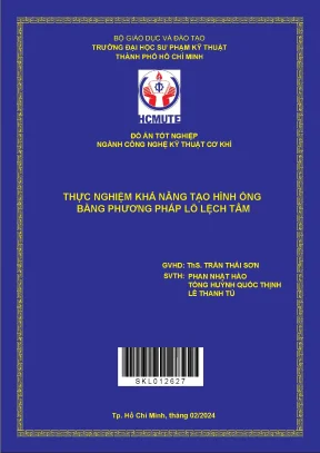 Thực nghiệm khả năng tạo hình ống bằng phương pháp lỗ lệch tâm