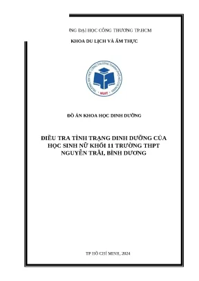 Đồ án khoa học dinh dưỡng điều tra tình trạng dinh dưỡng của học sinh nữ khối 11 trường thpt nguyễn trãi bình dương