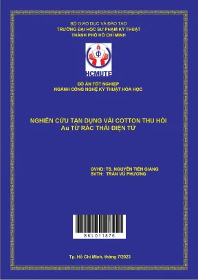 Nghiên cứu tận dụng vải cotton thu hồi au từ rác thải điện tử