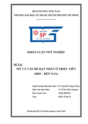 Khóa luận tốt nghiệp lịch sử mỹ và vấn đề hạt nhân ở triều tiên 2003 đến nay