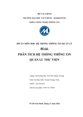 Đồ án môn học hệ thống thông tin quản lý phân tích hệ thống thông tin quản lí thư viện