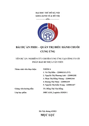 Bài dự án fhd1 quản trị điều hành chuỗi cung ứng nghiên cứu chuỗi cung ứng tại công ty cổ phần bao bì nhựa tân tiến