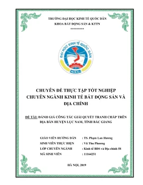 Chuyên đề thực tập tốt nghiệp đánh giá công tác giải quyết tranh chấp trên địa bàn huyện lục nam tỉnh bắc giang