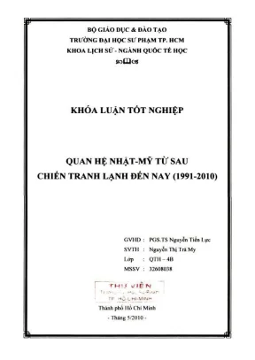 Khóa luận tốt nghiệp lịch sử quan hệ nhật mỹ từ sau chiến tranh lạnh đến nay 1991 2010