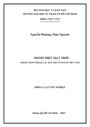 Khóa luận tốt nghiệp ngữ văn motif diệt mặt trời trong thần thoại các dân tộc ít người việt nam