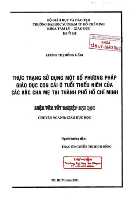 Khóa luận tốt nghiệp tâm lý giáo dục thực trạng sử dụng một số phương pháp giáo dục con cái ở tuổi thiếu niên của các bậc cha mẹ tại tp hồ chí minh