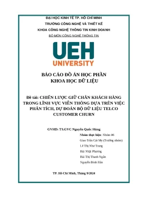 Đề tài chiến lược giữ chân khách hàng trong lĩnh vực viễn thông dựa trên việc phân tích dự đoán bộ dữ liệu telco customer churn
