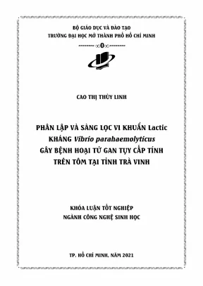 Phân lập và sàng lọc vi khuẩn lactic kháng vibrio parahaemolyticus gây bệnh hoại tử gan tụy cấp tính trên tôm tại tỉnh trà vinh