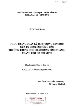 Khóa luận tốt nghiệp quản lý giáo dục thực trạng quản lý hoạt động dạy học của tổ chuyên môn ở các trường trung học cơ sở quận bình thạnh thành phố hồ chí minh